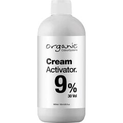 ORGANIC COLOR SYSTEMS Cream Activator 9% (30 Vol) 900 ml hind ja info | Juuksevärvid | kaup24.ee