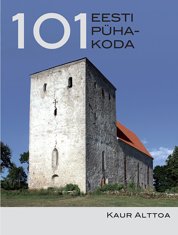 101 Eesti pühakoda цена и информация | Ajalooraamatud | kaup24.ee