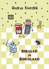 Sibulad ja šokolaad цена и информация | Книги для детей | kaup24.ee