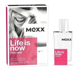 Mexx Life is Now EDT naistele, 30 ml hind ja info | Naiste parfüümid | kaup24.ee
