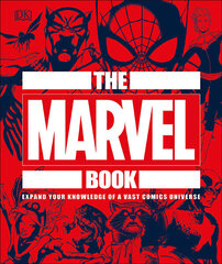 Marvel Book : Expand Your Knowledge Of A Vast Comics Universe, The hind ja info | Romaanid | kaup24.ee