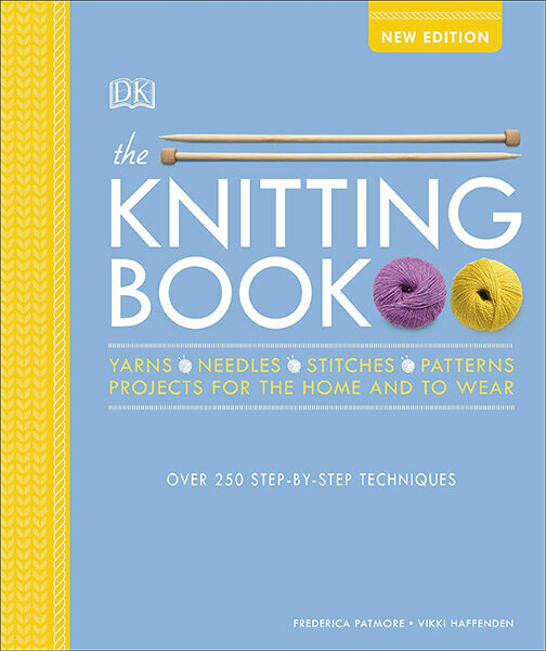 Knitting Book : Over 250 Step-by-Step Techniques, The цена и информация | Entsüklopeediad, teatmeteosed | kaup24.ee