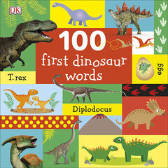 100 First Dinosaur Words цена и информация | Книги для детей | kaup24.ee