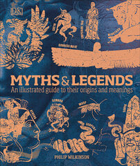 Myths & Legends: An illustrated guide to their origins and meanings цена и информация | Энциклопедии, справочники | kaup24.ee