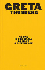 No One Is Too Small to Make a Difference : Illustrated Edition hind ja info | Entsüklopeediad, teatmeteosed | kaup24.ee