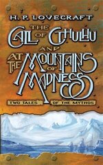 Call of Cthulhu and At the Mountains of Madness: Two Tales of the Mythos цена и информация | Энциклопедии, справочники | kaup24.ee
