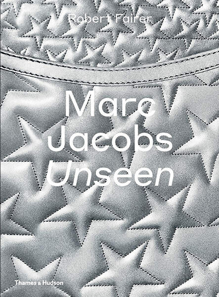Marc Jacobs: Unseen цена и информация | Elulooraamatud, biograafiad, memuaarid | kaup24.ee