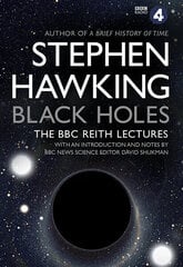 Black Holes: The Reith Lectures hind ja info | Entsüklopeediad, teatmeteosed | kaup24.ee