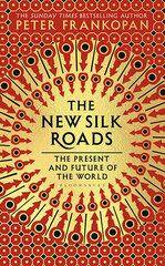 New Silk Roads : The Present and Future of the World, The hind ja info | Romaanid | kaup24.ee