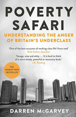 Poverty Safari : Understanding the Anger of Britain's Underclass hind ja info | Romaanid  | kaup24.ee