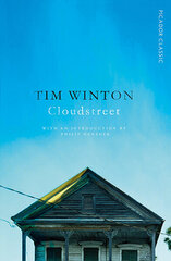 Cloudstreet: Picador Classic Main Market Ed. цена и информация | Романы | kaup24.ee