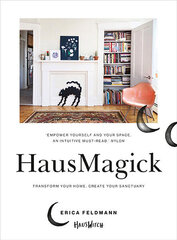 HausMagick : Transform your home, create your sanctuary hind ja info | Kunstiraamatud | kaup24.ee