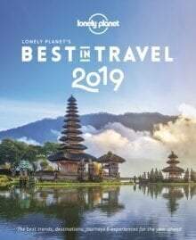 Lonely Planet's Best in Travel 2019 цена и информация | Reisiraamatud, reisijuhid | kaup24.ee