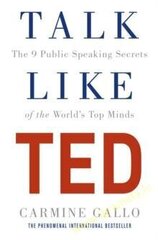 Talk Like TED: The 9 Public Speaking Secrets of the World's Top Minds цена и информация | Самоучители | kaup24.ee