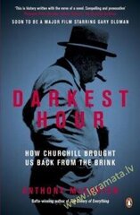 Darkest Hour : How Churchill Brought us Back from the Brink hind ja info | Elulooraamatud, biograafiad, memuaarid | kaup24.ee