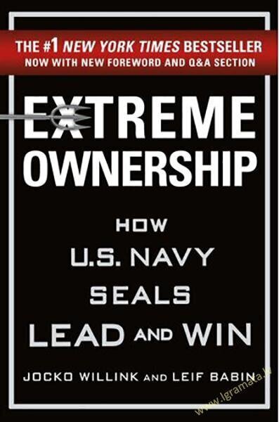 Extreme Ownership : How U.S. Navy Seals Lead and Win hind ja info | Elulooraamatud, biograafiad, memuaarid | kaup24.ee
