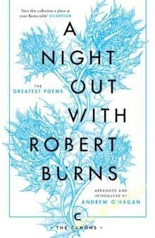 Night Out with Robert Burns: The Greatest Poems hind ja info | Luule | kaup24.ee