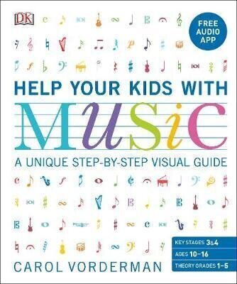 Help Your Kids With Music : A unique step-by-step visual guide hind ja info | Entsüklopeediad, teatmeteosed | kaup24.ee