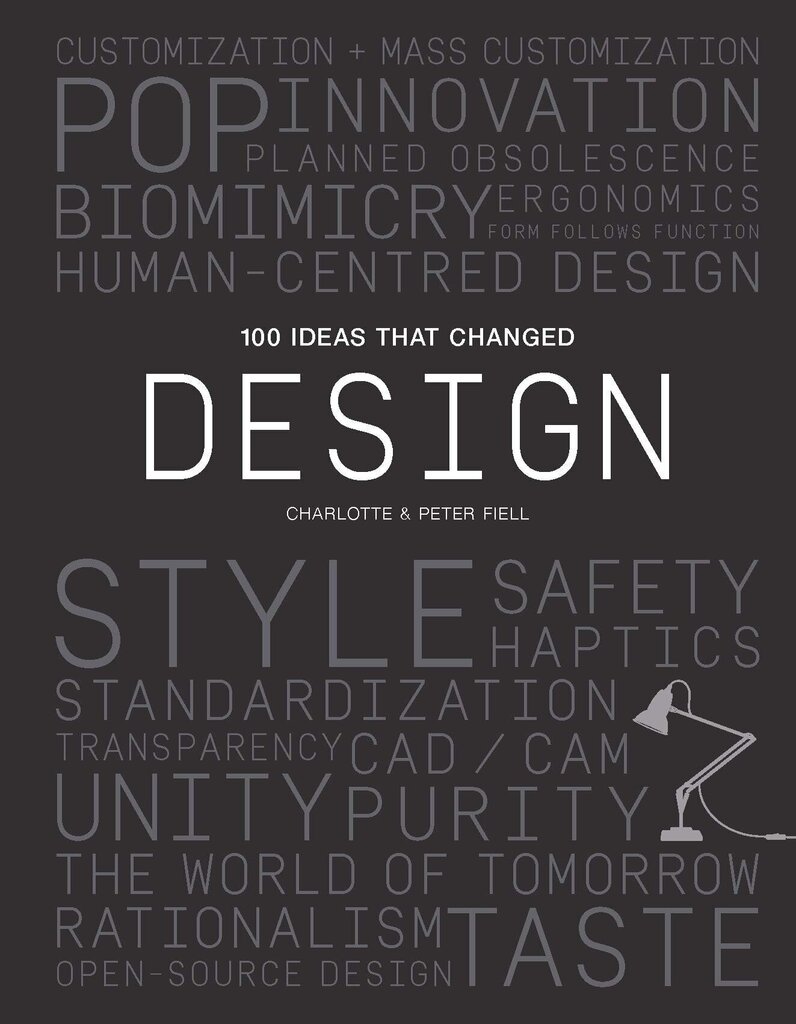 100 Ideas that Changed Design hind ja info | Kunstiraamatud | kaup24.ee