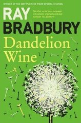 Dandelion Wine hind ja info | Romaanid | kaup24.ee