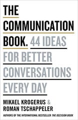 Communication Book : 44 Ideas for Better Conversations Every Day, The hind ja info | Eneseabiraamatud | kaup24.ee