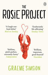 Rosie Project: The romantic and utterly original novel that will warm your heart, No. 1, The Rosie Project Don Tillman цена и информация | Романы | kaup24.ee