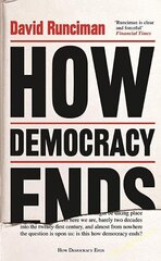 How Democracy Ends hind ja info | Ühiskonnateemalised raamatud | kaup24.ee