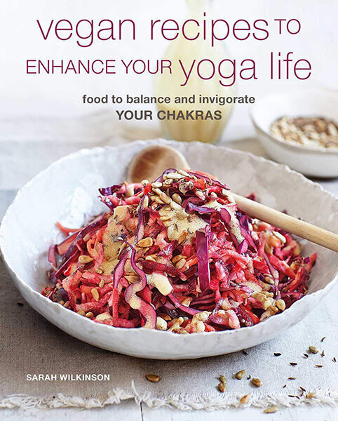 Vegan Recipes to Enhance Your Yoga Life : Food to Balance and Invigorate Your Chakras hind ja info | Retseptiraamatud  | kaup24.ee