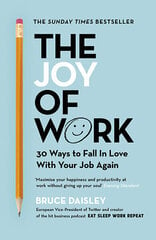 Joy of Work : The No.1 Sunday Times Business Bestseller - 30 Ways to Fix Your Work Culture and Fall цена и информация | Самоучители | kaup24.ee