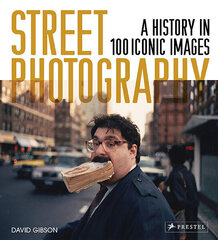Street Photography: A History in 100 Iconic Photographs hind ja info | Kunstiraamatud | kaup24.ee