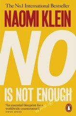 No Is Not Enough: Defeating the New Shock Politics цена и информация | Биографии, автобиогафии, мемуары | kaup24.ee