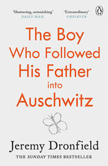 Boy Who Followed His Father into Auschwitz : The Number One Sunday Times Bestseller, The цена и информация | Романы | kaup24.ee