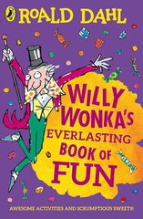 Willy Wonka's Everlasting Book of Fun цена и информация | Книги для детей | kaup24.ee