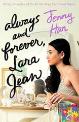 Always and Forever, Lara Jean hind ja info | Romaanid  | kaup24.ee