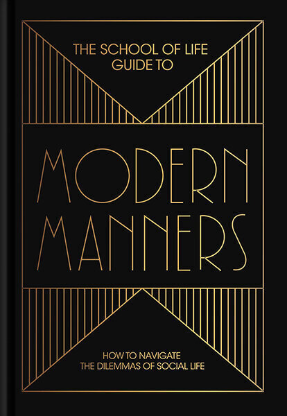 School of Life Guide to Modern Manners, The цена и информация | Eneseabiraamatud | kaup24.ee