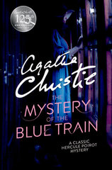 Mystery of the Blue Train edition, The Mystery of the Blue Train цена и информация | Рассказы, новеллы | kaup24.ee