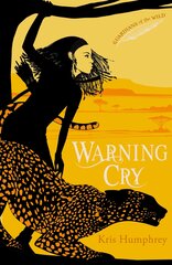 Warning Cry (Guardians of the Wild) hind ja info | Romaanid  | kaup24.ee