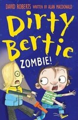 Dirty Bertie: Zombie! цена и информация | Книги для детей | kaup24.ee