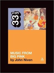 Music from Big Pink цена и информация | Книги об искусстве | kaup24.ee