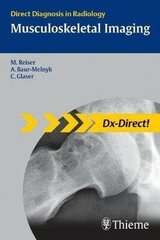 Musculoskeletal Imaging: Direct Diagnosis In Radiology цена и информация | Энциклопедии, справочники | kaup24.ee