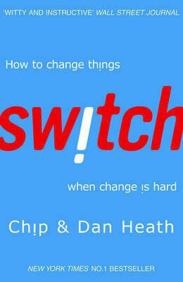 Switch: How To Change Things When Change Is Hard цена и информация | Eneseabiraamatud | kaup24.ee