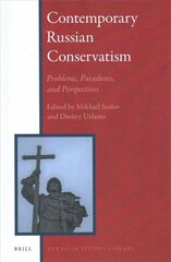 Contemporary Russian Conservatism: Problems, Paradoxes, And Perspectives цена и информация | Книги по социальным наукам | kaup24.ee