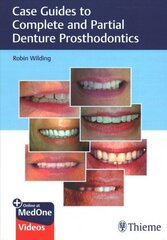 Case Guides To Complete And Partial Denture Prosthodontics hind ja info | Entsüklopeediad, teatmeteosed | kaup24.ee