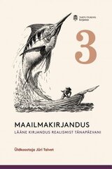 Maailmakirjandus muinasajast tänapäevani: Ajalooline ülevaade. цена и информация | Книги по социальным наукам | kaup24.ee