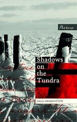 Shadows On The Tundra hind ja info | Ajalooraamatud | kaup24.ee
