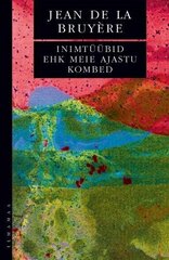 Inimtüübid ehk Meie ajastu kombed цена и информация | Книги по социальным наукам | kaup24.ee