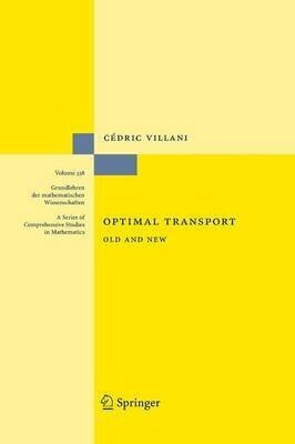 Optimal Transport: Old And New Softcover Reprint Of The Original 1St Ed. 2009 цена и информация | Entsüklopeediad, teatmeteosed | kaup24.ee