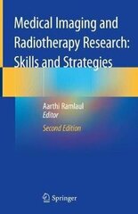Medical Imaging And Radiotherapy Research: Skills And Strategies 2Nd Ed. 2020 hind ja info | Entsüklopeediad, teatmeteosed | kaup24.ee