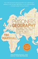 Prisoners of Geography: Ten Maps That Tell You Everything You Need to Know About Global Politics цена и информация | Романы | kaup24.ee