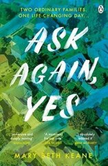 Ask Again, Yes: The gripping, emotional and life-affirming New York Times bestseller hind ja info | Romaanid  | kaup24.ee